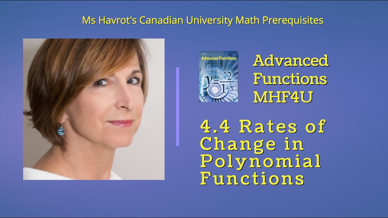 Advanced Functions 4.4 Rates of Change in Polynomial Functions