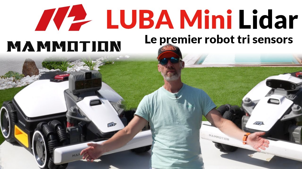 Mammotion Luba Mini Lidar: Le premier robot tondeuse tri sensors