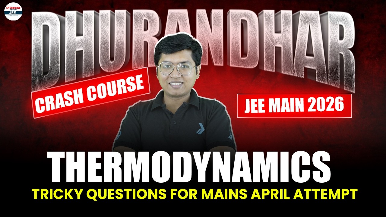Thermodynamics - Tricky Questions for JEE Mains April Attempt | 🚀Boost Your Score Easily in JEE 2026