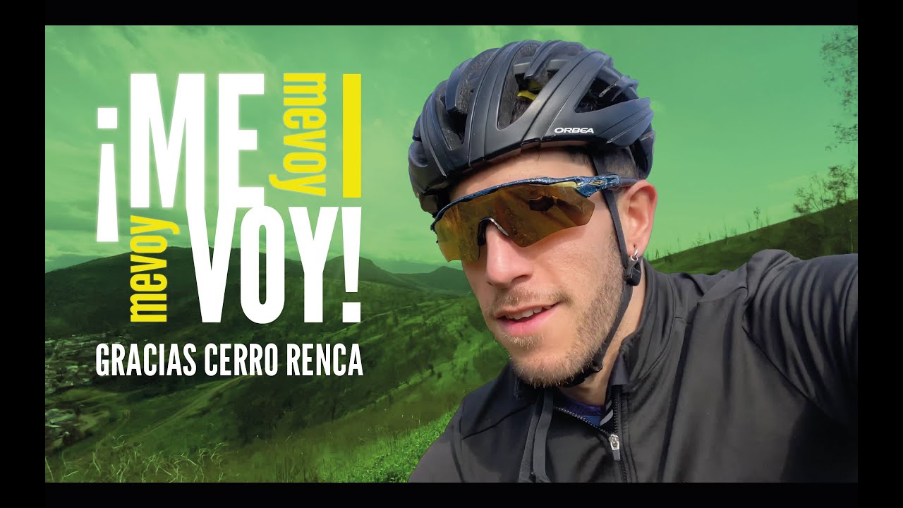 ME VOY | GRACIAS CERRO RENCA | MTB | Martín Recabarren