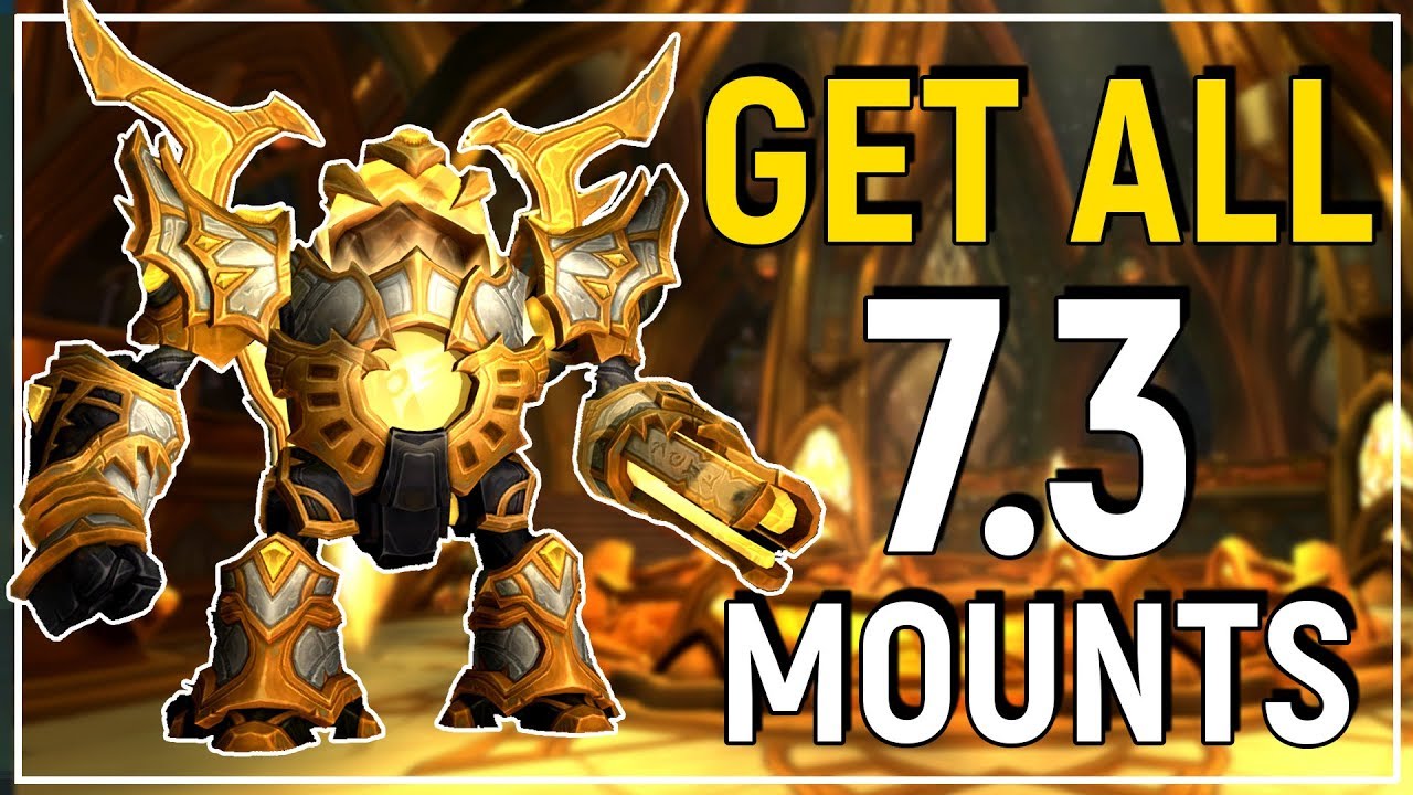 Patch 7.3 Mount Guide: How To Get Every New Mount on Argus