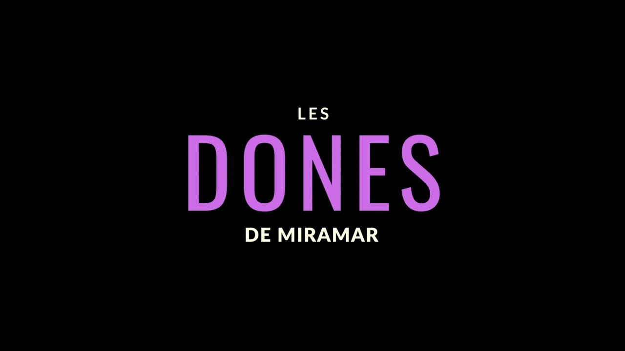 Les dones de Miramar. Especial 8 de març de 2024.