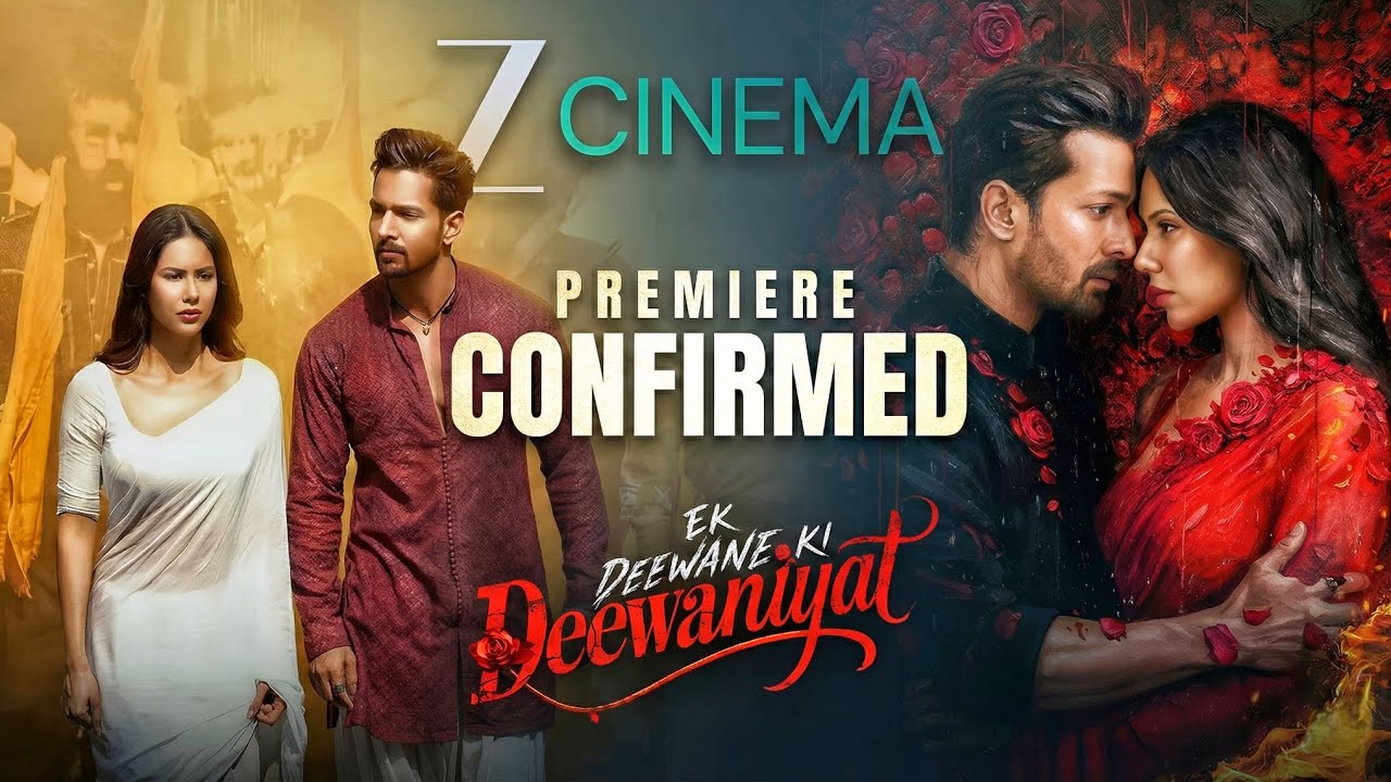Ek Deewane Ki Deewaniyat TV Release Date Confirmed | TV Par Pehali Baar | Deewaniyat | Zee Cinema 