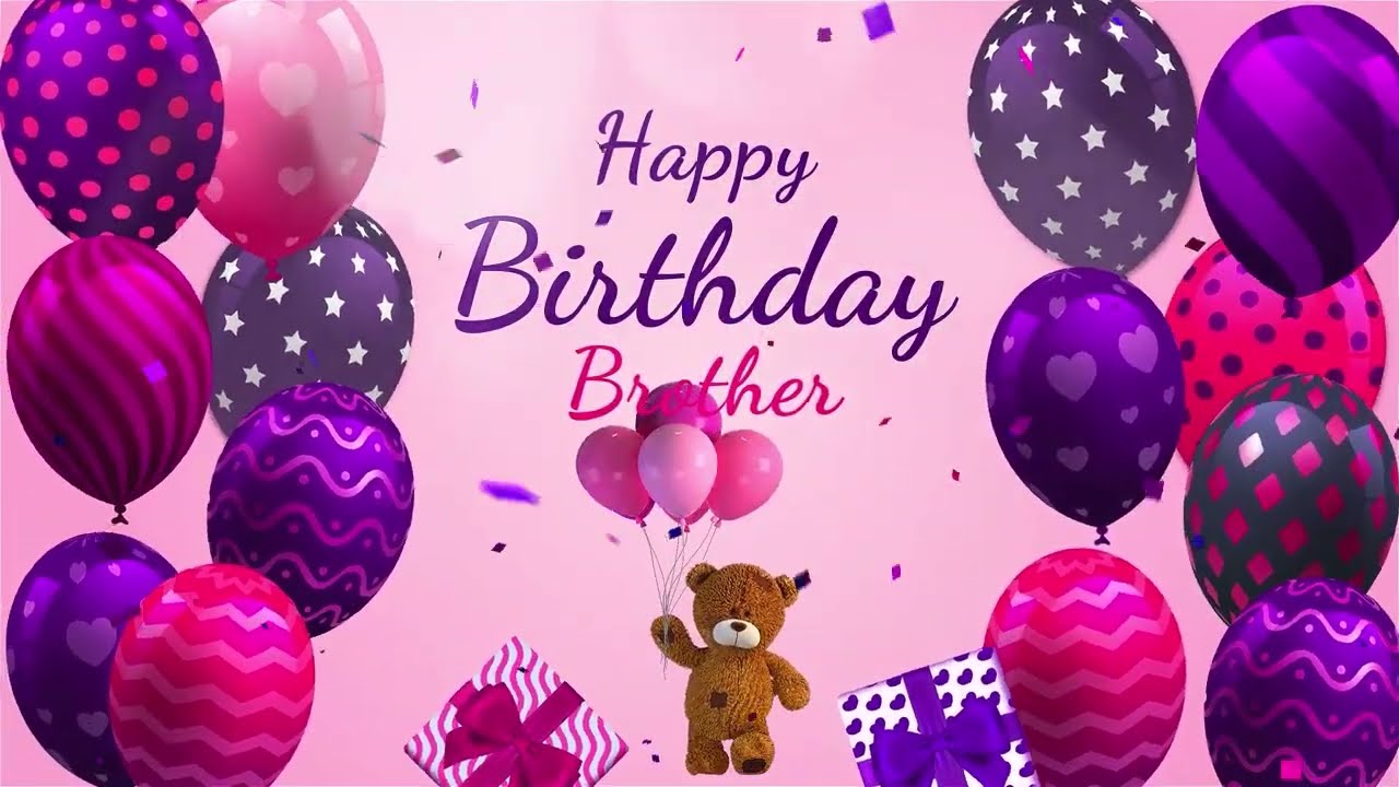 Happy Birthday Brother | Brother Happy Birthday Song
