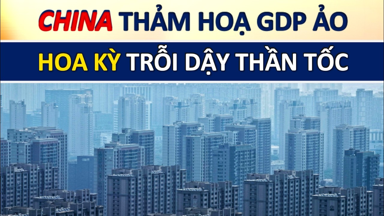 Kế Hoạch “Đông thăng Tây giáng” của Trung Quốc Thất Bại, Kinh Tế Hoa Kỳ Trỗi Dậy Thần Tốc...