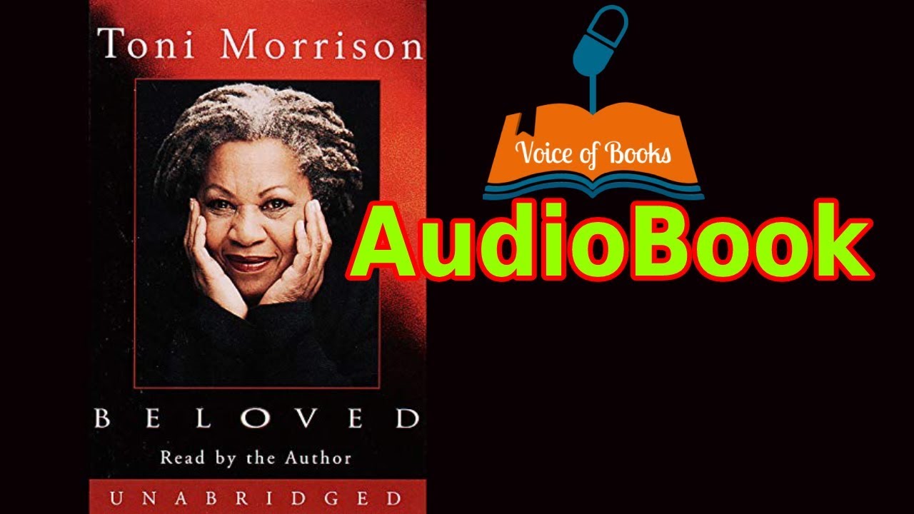 Beloved Audiobook By: Toni Morrison