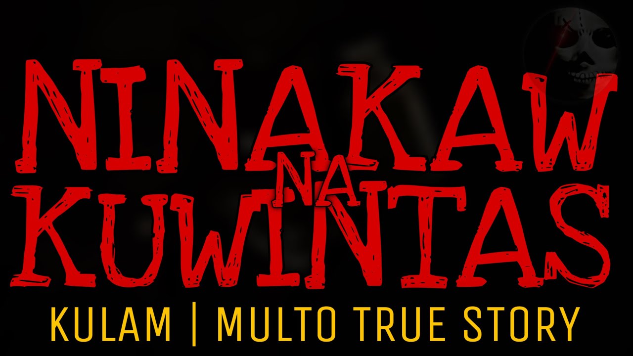 NINAKAW NA KUWINTAS | Kulam | Multo True Story