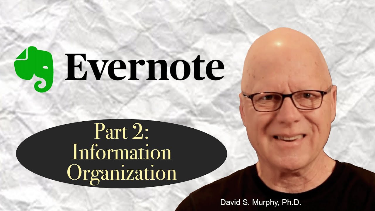 Evernote: Information Organization