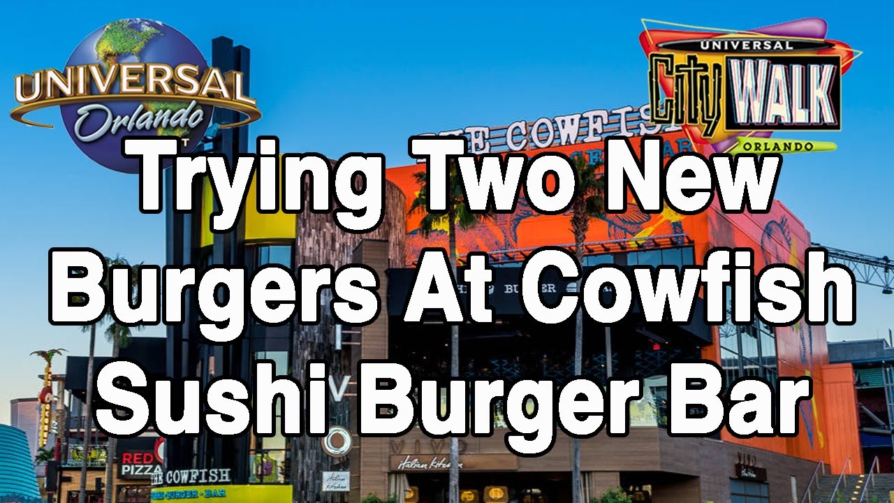 Trying New Burgers At Cowfish Sushi Burger Bar
