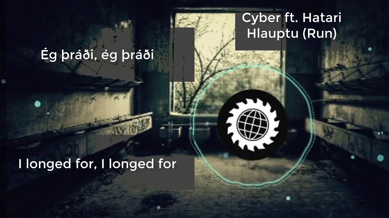 CYBER - HLAUPTU (RUN) Feat. HATARI Lyrics Video