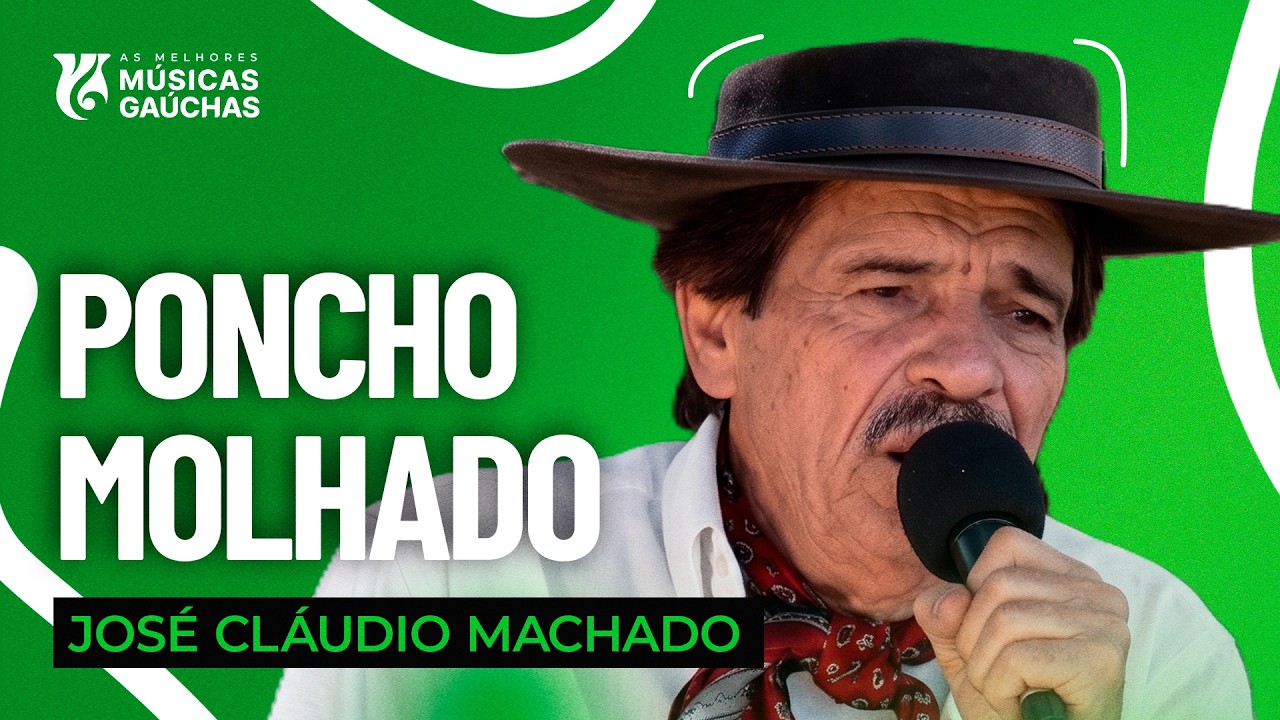 PONCHO MOLHADO - JOSÉ CLÁUDIO MACHADO (ACÚSTICO AO VIVO - CLIPE DVD) | MÚSICA GAÚCHA