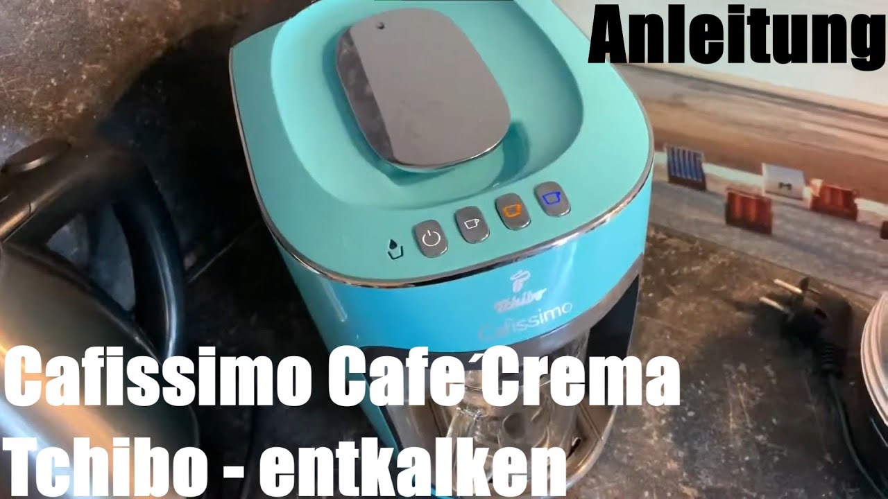 Mini Kaffeemaschine entkalken Cafissimo Café Crema Tchibo Cafissimo mini Kapselmaschine Anleitung