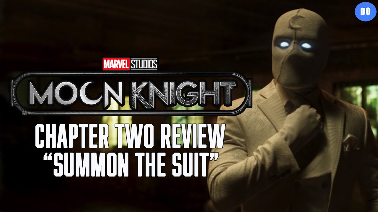 Moon Knight Episode 2 Review | *Spoilers* Summon The Suit