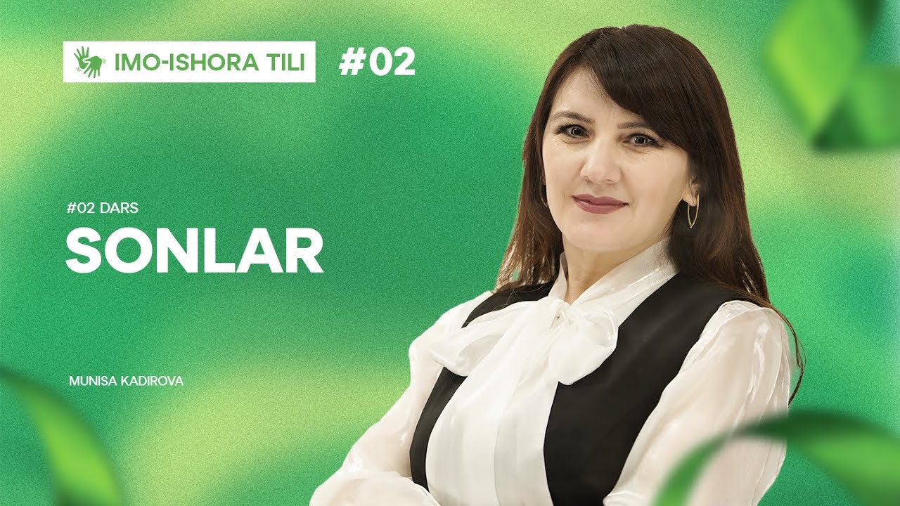 Sonlar | 2-dars | Imo-ishora tilini 0 dan o'rganish
