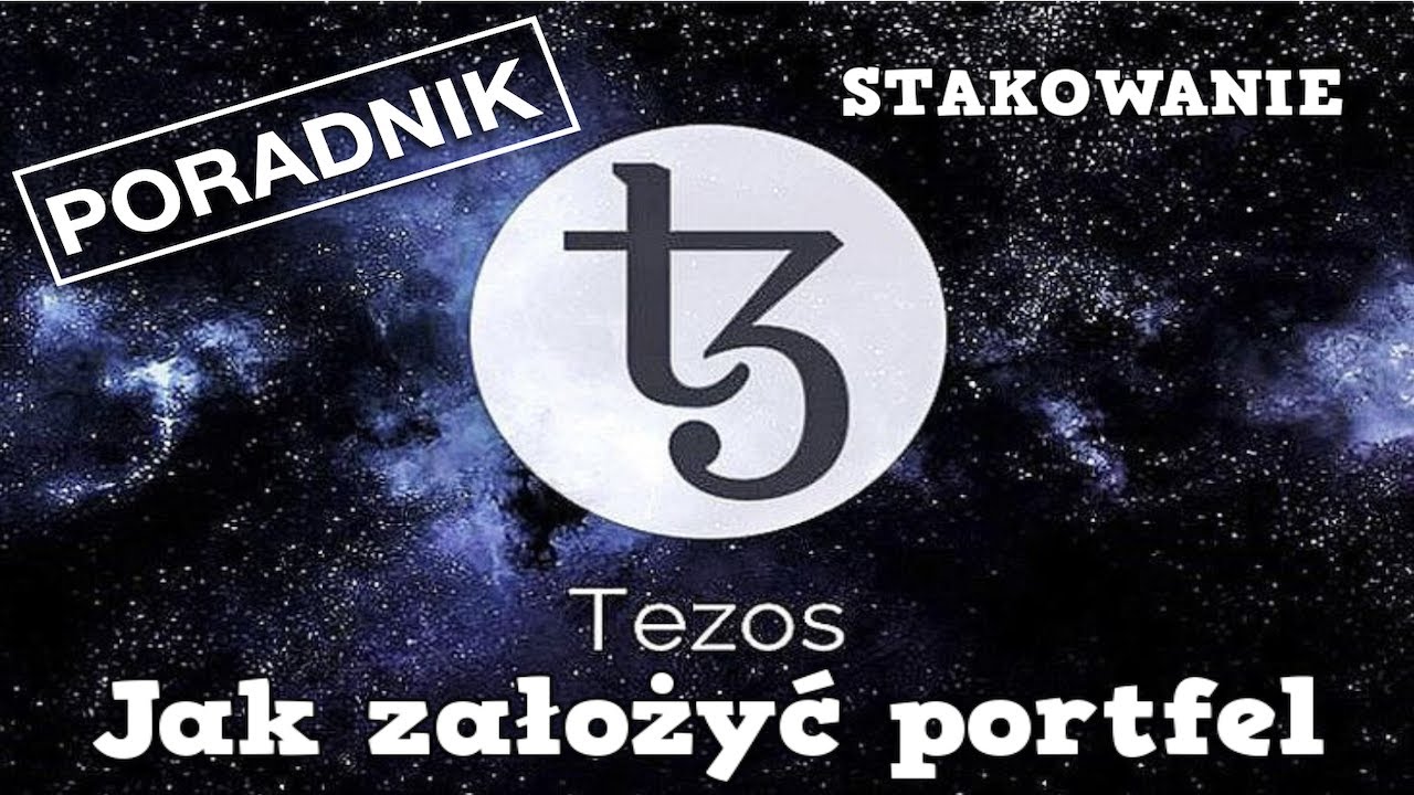 TEZOS XTZ - Jaki portfel wybrać do Stakowania, bakerowania [PORADNIK]