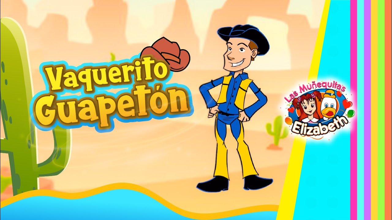 Vaquerito Guapetón | Muñequitas Elizabeth |#MascotasCountry