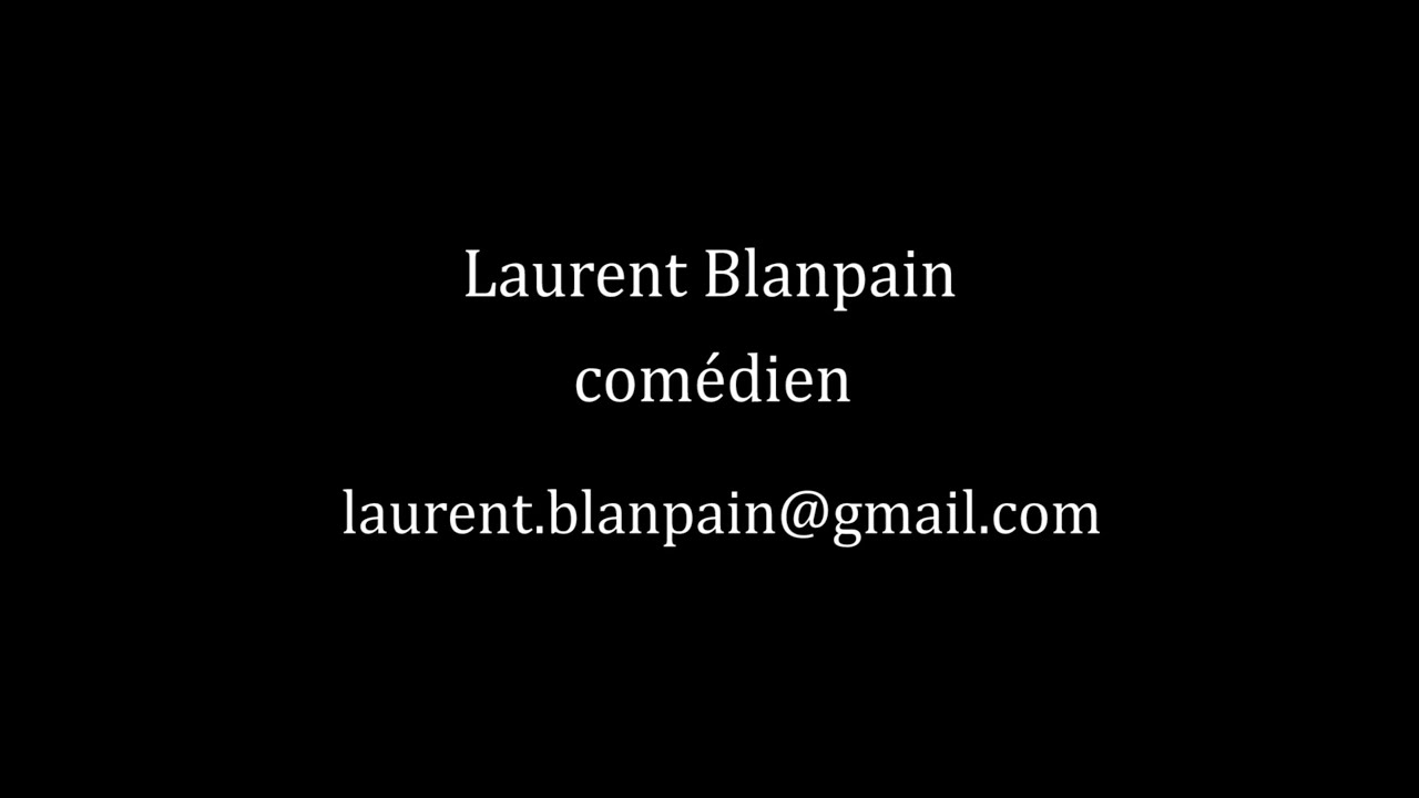 Bande démo comédien Laurent Blanpain 2020