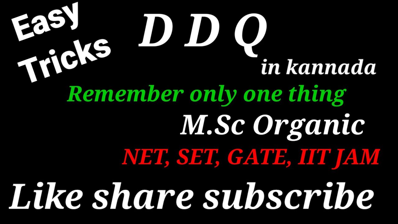 DDQ/ in Kannada/ organic reagents/M.Sc / NET, SET, GATE, IIT JAM