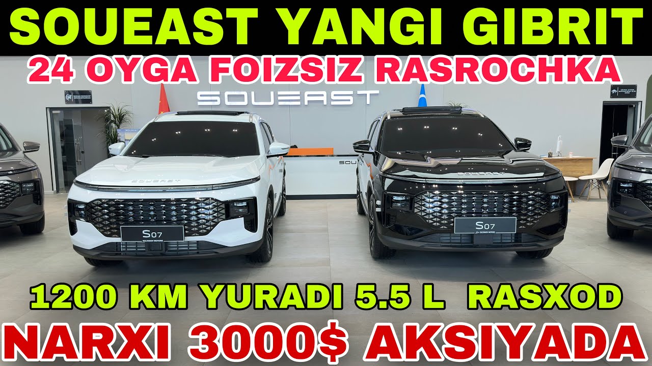 SOUEAST BUXORO AVTOSALONI NARXLARI YANGI GIBRID S09… NARXLARI SKIDKADA…