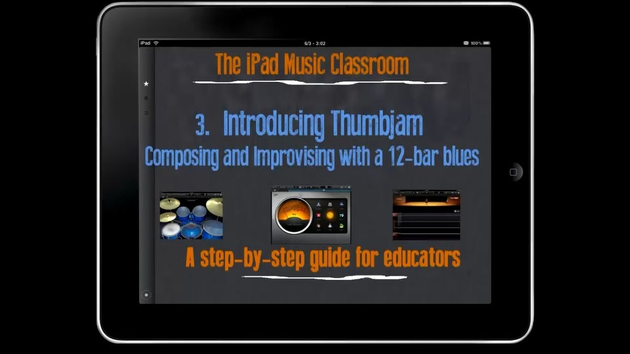 3. A 12-Bar Blues in Thumbjam - The iPad Music Classroom