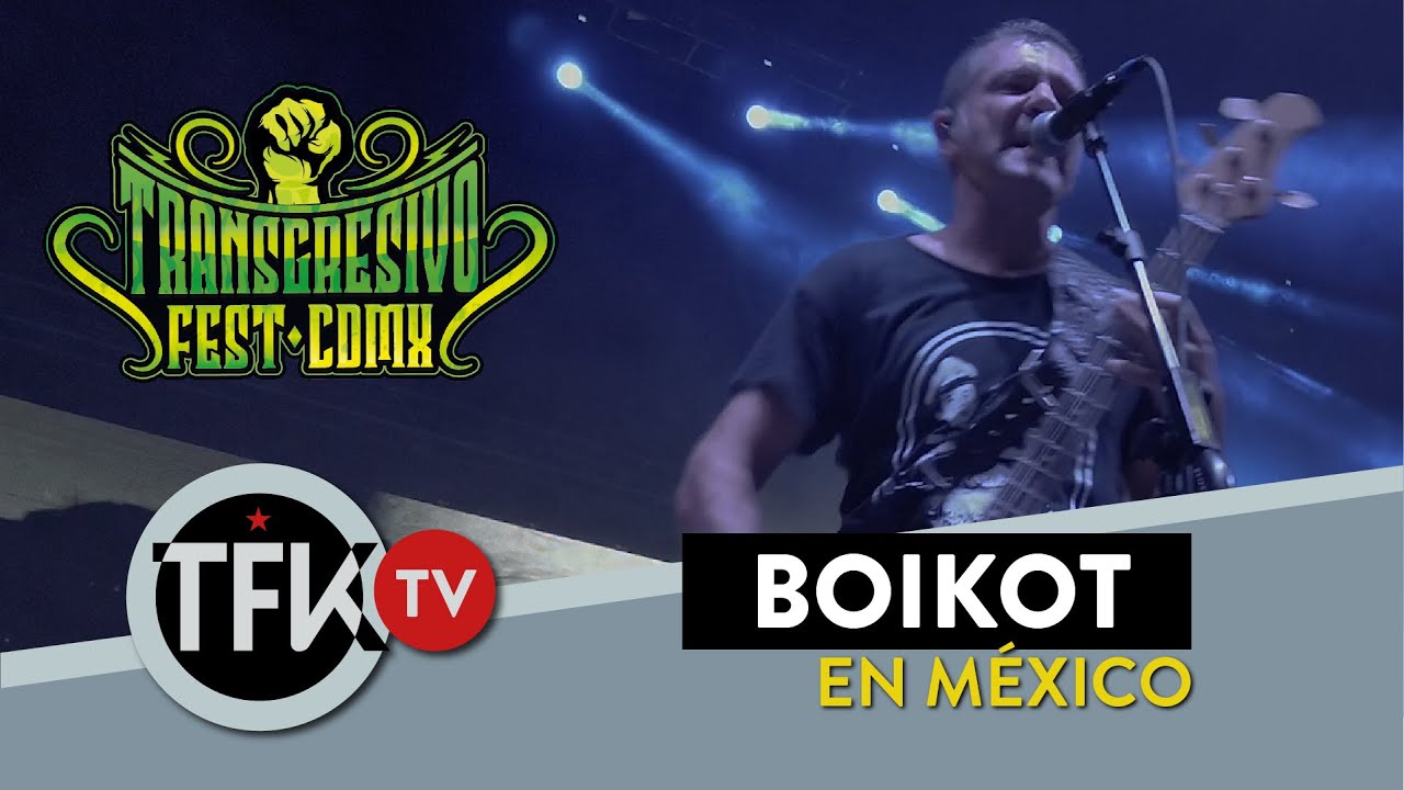 Boikot 2022 en México Transgresivo Fest CDMX -TFKTV