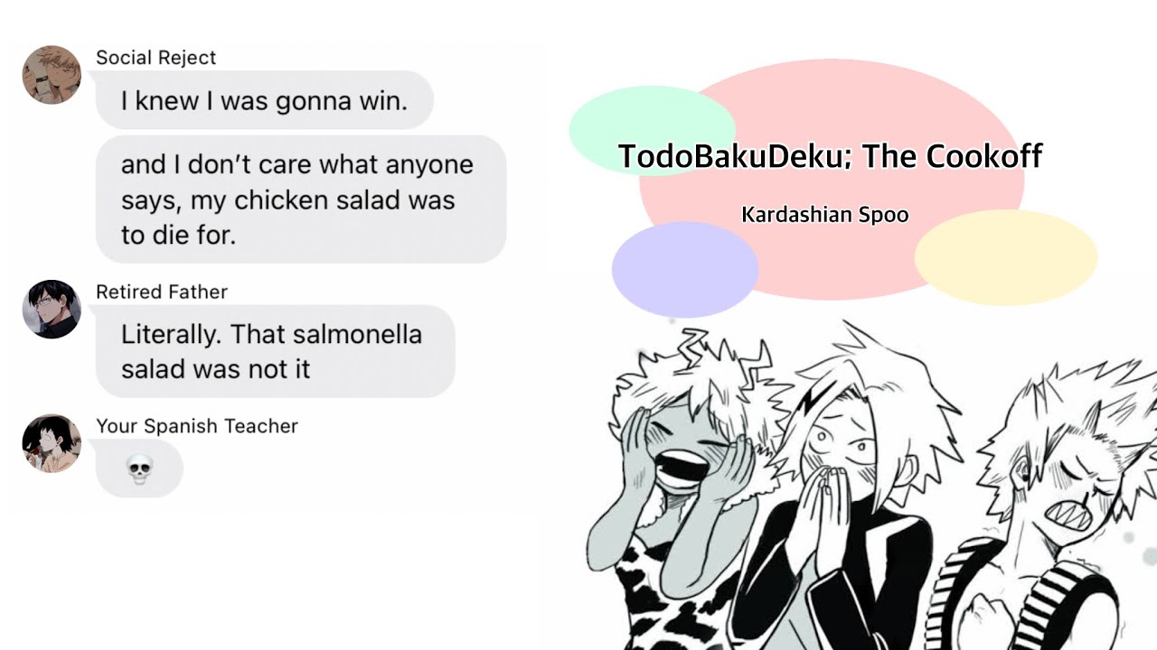 TodoBakuDeku: The Cookoff || Kardashian Spoof || Texting Story || (Ft. The Big Three)