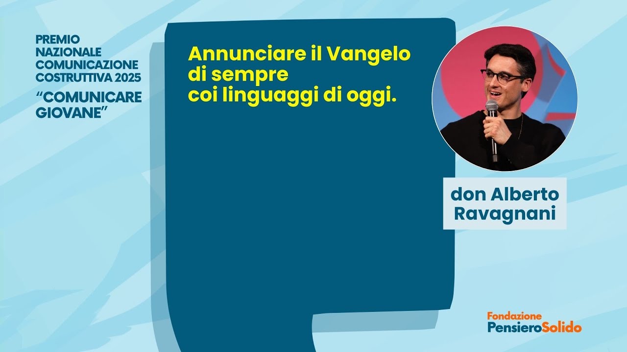 don Alberto Ravagnani: annunciare il Vangelo di sempre coi linguaggi di oggi
