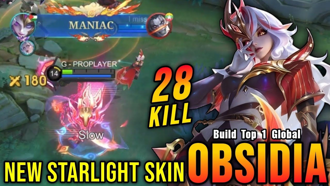 28 Kills + MANIAC!! Magitech Wraith Obsidia New STARLIGHT Skin!! - Build Top 1 Global Obsidia ~ MLBB