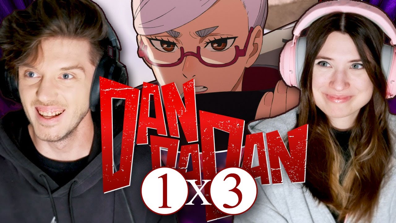 DAN DA DAN 1x3: 