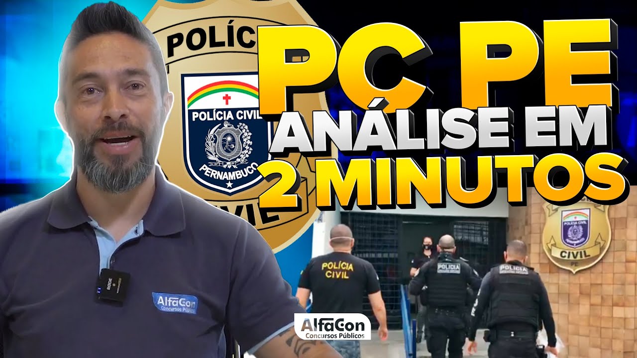Concurso PC PE - An&aacute;lise do Edital em 2 Minutos - AlfaCon