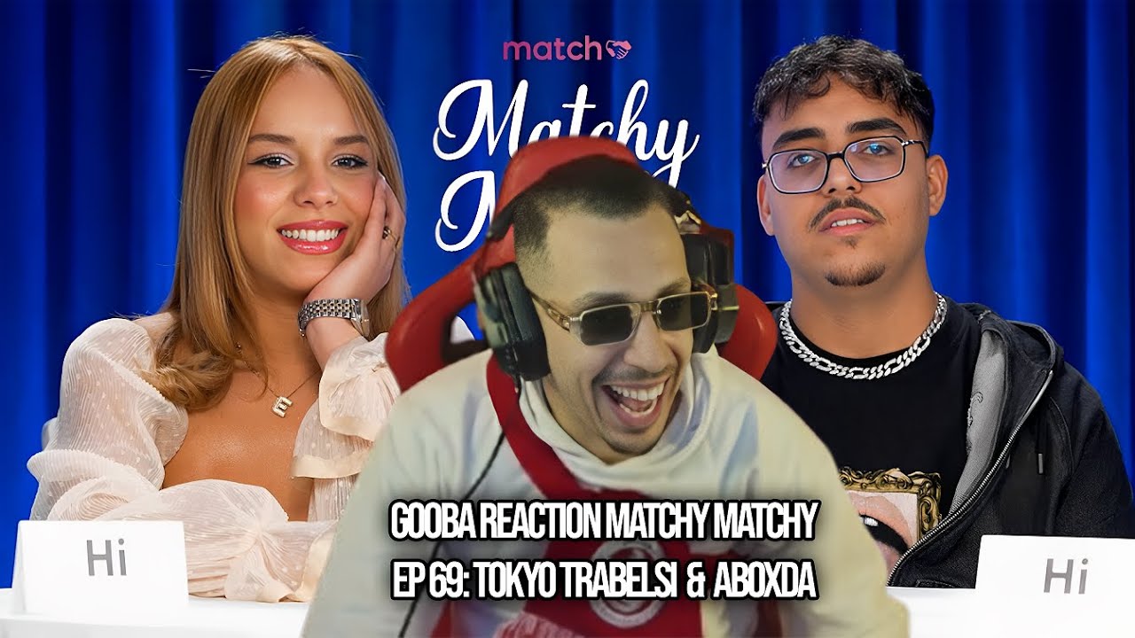 GOOBA REACTION Matchy Matchy 💞 Ep 69: Tokyo Trabelsi& Aboxda جودة عالية