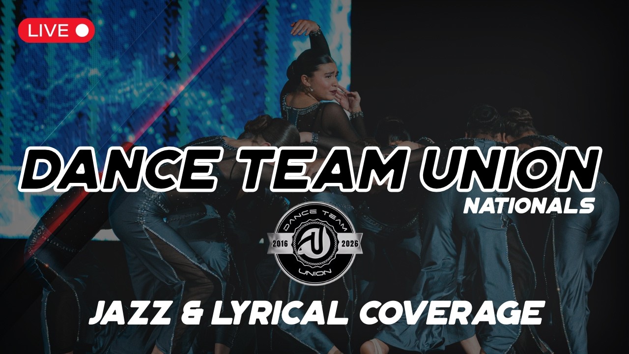 JAZZ AND LYRICAL COVERAGE FROM DANCE TEAM UNION NATIONALS  2026 (rants rants and more rants)