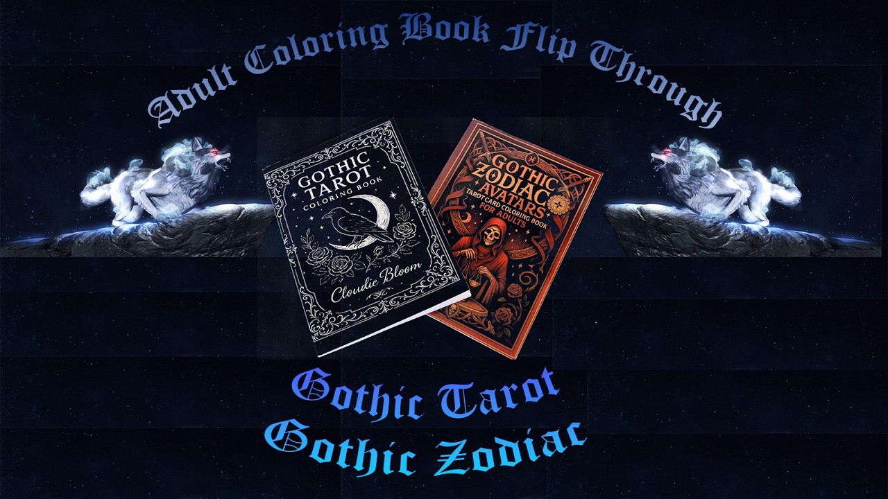 📖🔎  Adult Coloring Book,  Flip through  =  Gothic Tarot & Gothic Zodiac Aavatar