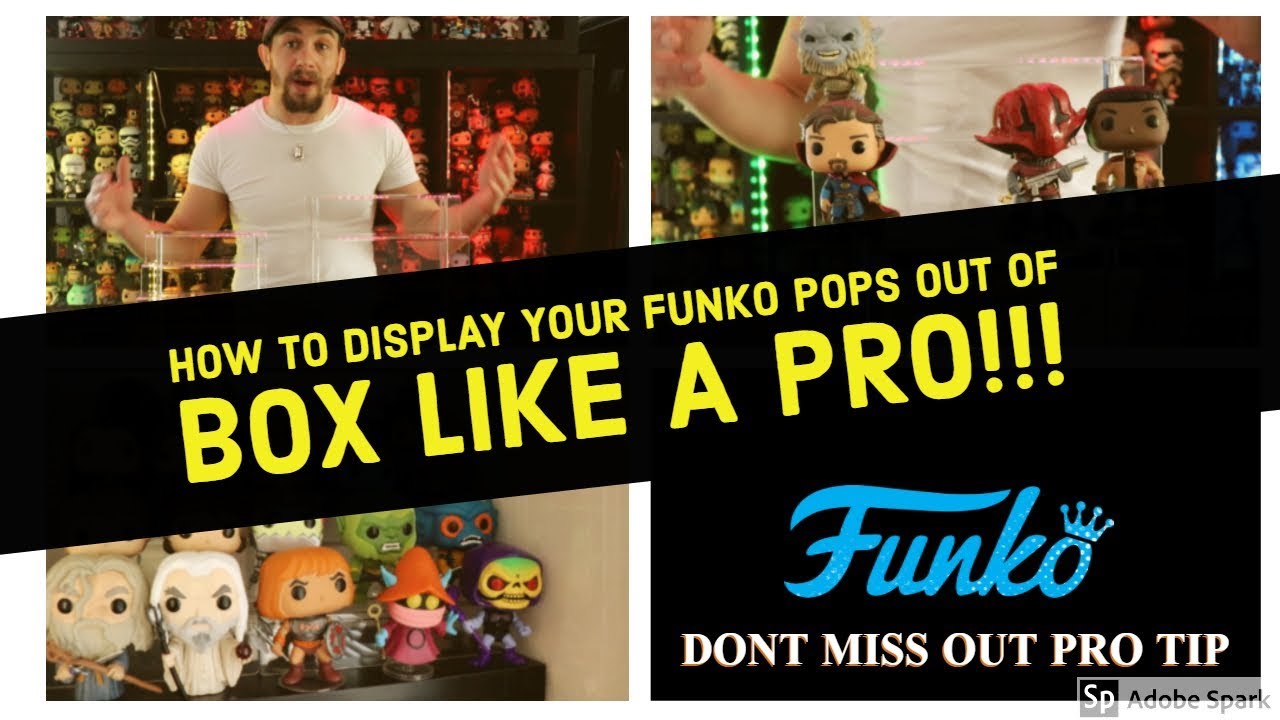 HOW TO DISPLAY YOUR FUNKO POPS OUT OF BOX LIKE A PRO!!!