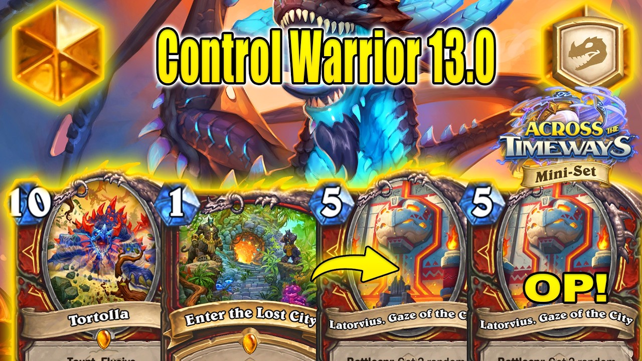 My Control Warrior 13.0 Deck Is On Another Level At Across the Timeways Min-Set | Hearthstone
