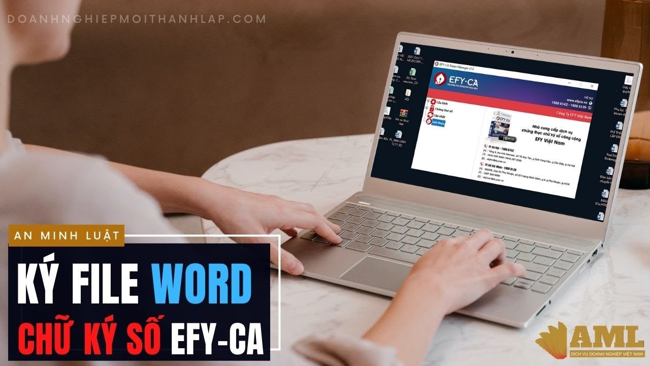 Ký Điện Tử File Word Bằng Chữ Ký Số EFY-CA || An Minh Luật