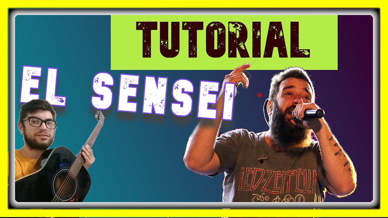 TUTORIAL como tocar EL SENSEI - LAS PASTILLAS DEL ABUELO