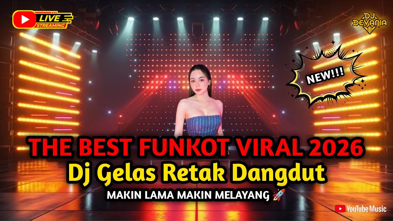 The Best Funkot 2026 🔥 Dj Gelas Retak Full Dangdut Viral🚀😎🔞