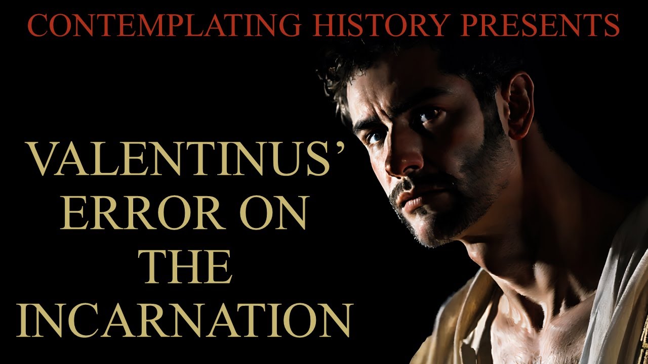 Aquinas Summa Contra Gentiles XXX The error of Valentine about the Incarnation