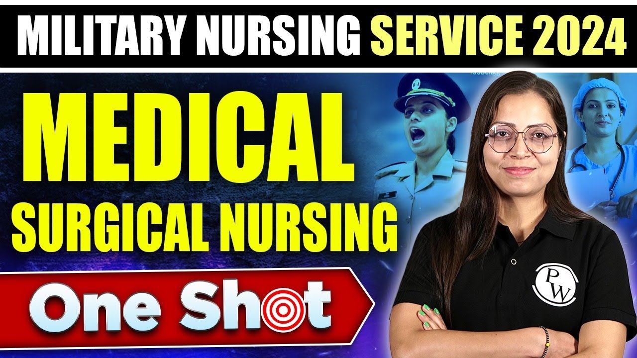Medical Surgical Nursing Part-1 | One Shot | Staff Nurse Exams | Military Nursing Services 2024