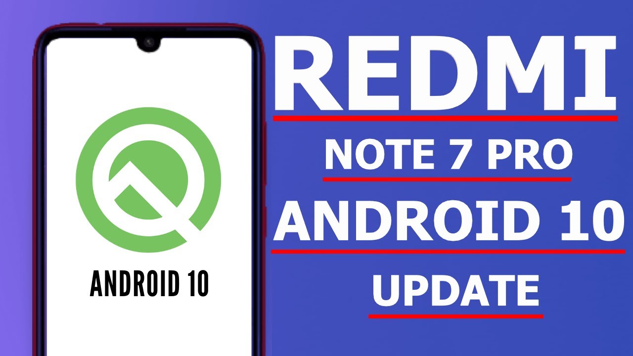 Redmi Note 7 Pro Android 10 Stable Update