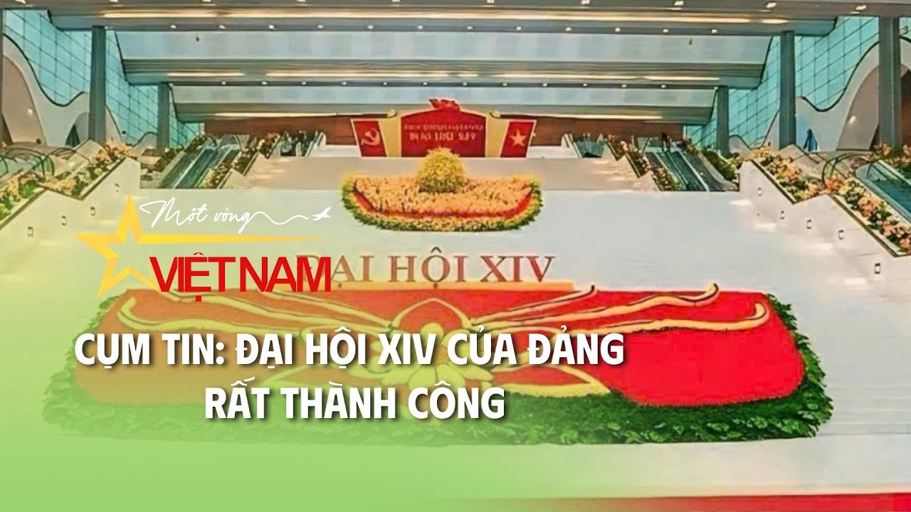 Cụm tin: Đại hội XIV của Đảng rất thành công | Thời báo VTV