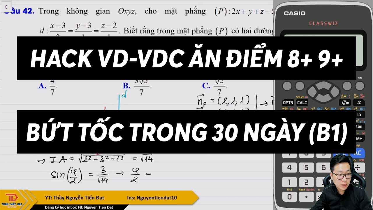 [Bứt Phá 30 Ngày] - Hack VD-VDC Ăn Điểm 8+ 9+ || Thầy Nguyễn Tiến Đạt