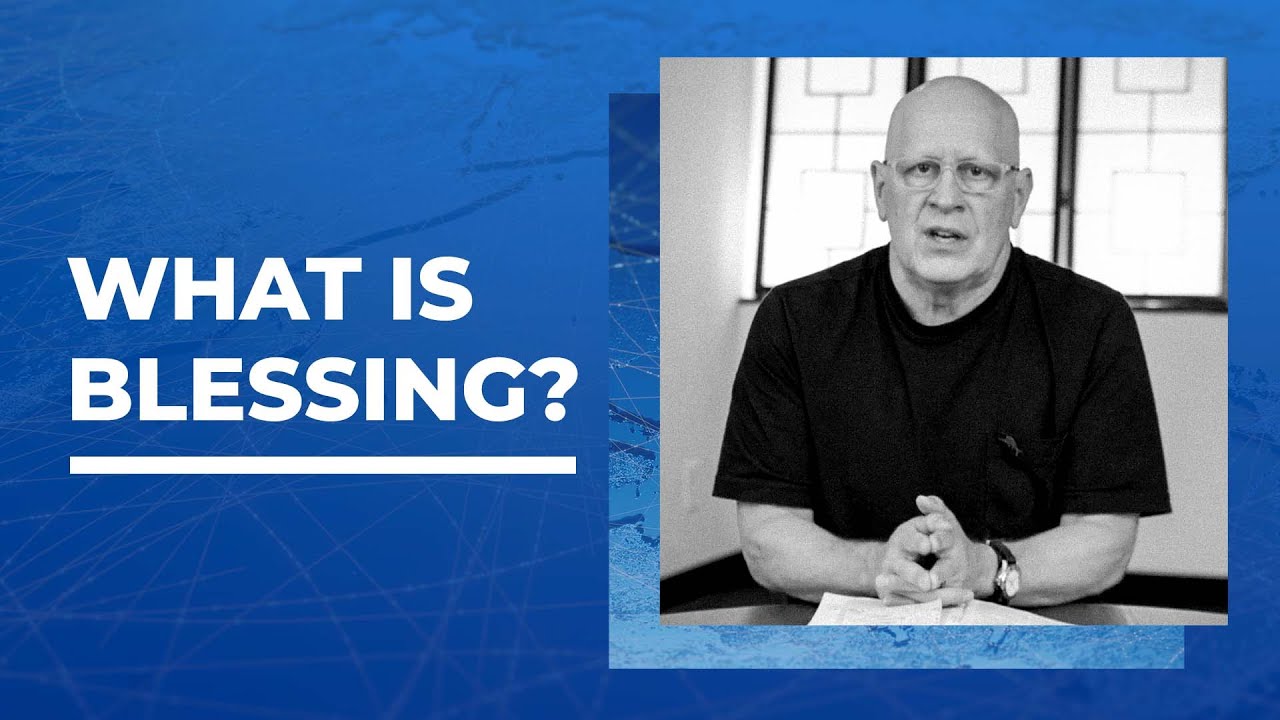 What Is Blessing?