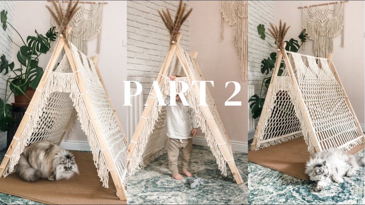 PART 2 Macrame Play Tent Tutorial - How To Make A Macrame Tent Step By Step - Macrame Tent Tutorial