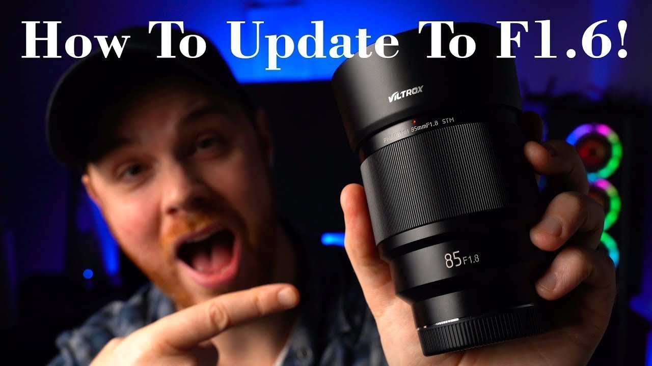 Viltrox 85mm F1.8 to F1.6 Update Tutorial