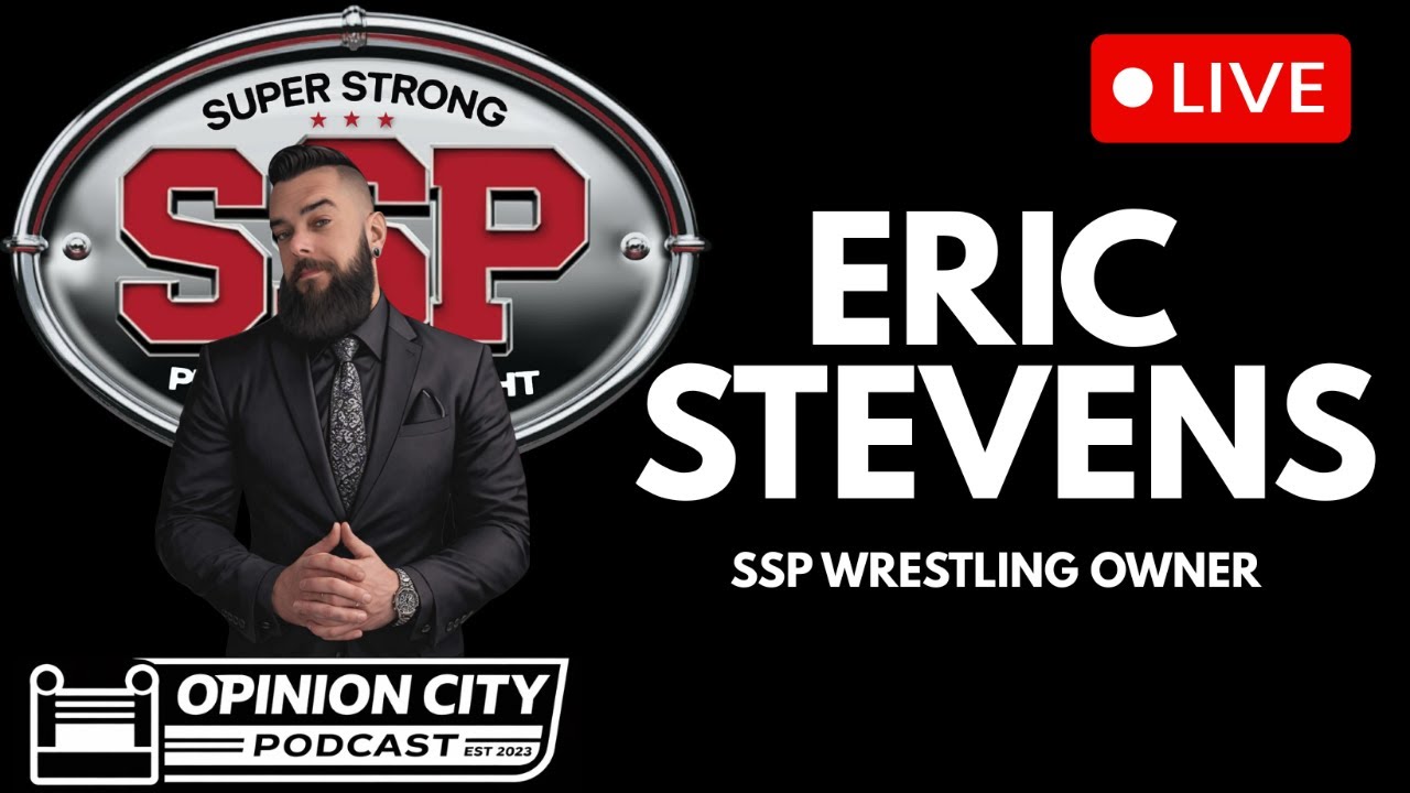 Opinion City Podcast | Eric Stevens | SSP Wrestling
