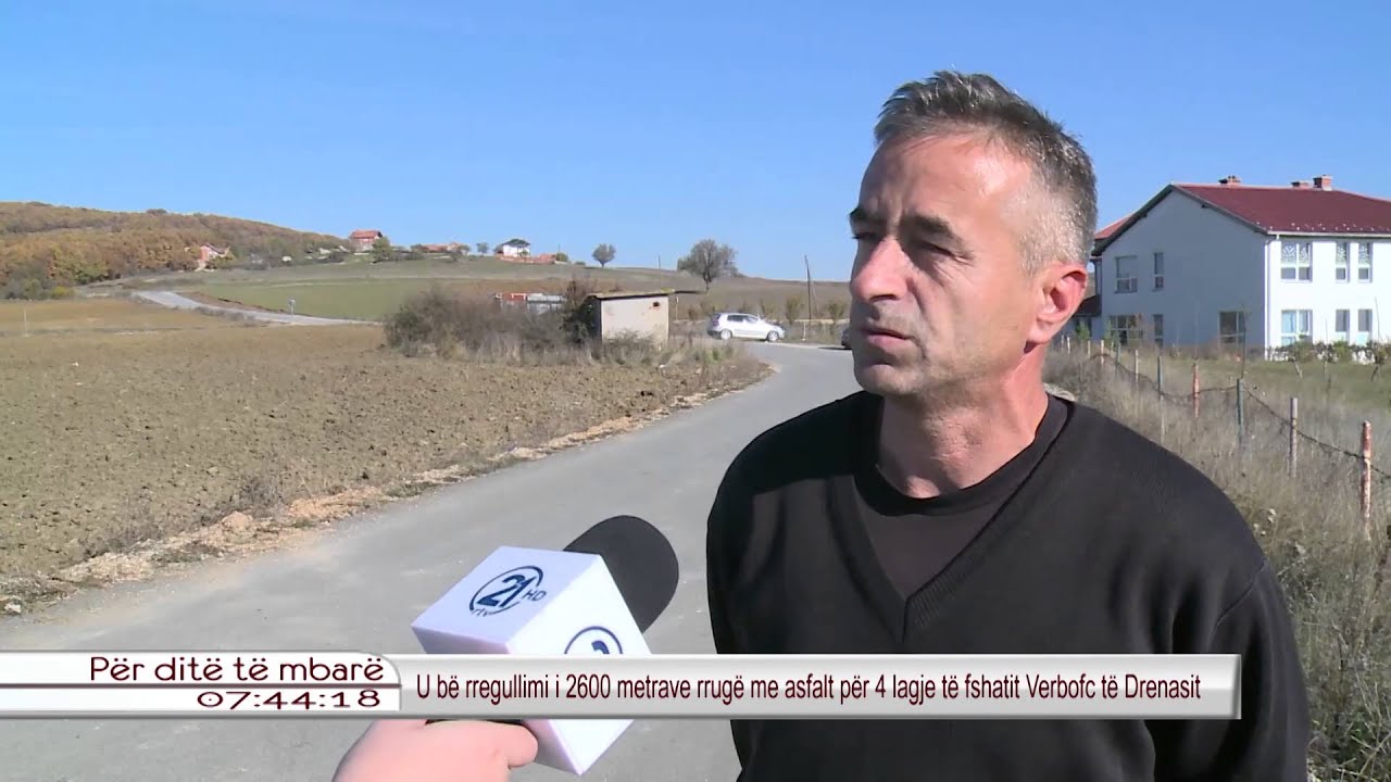 U be regullimi i 2600m rruge me asfalt per 4 lagje te fshatit Verbofc te Drenasit 13.11.2015