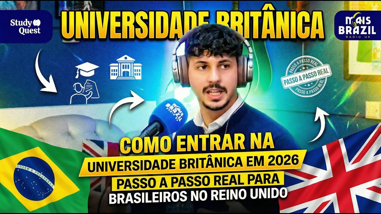 Como Entrar na Universidade Britânica em 2026 🇬🇧 |Passo a Passo REAL para Brasileiros no Reino Unido