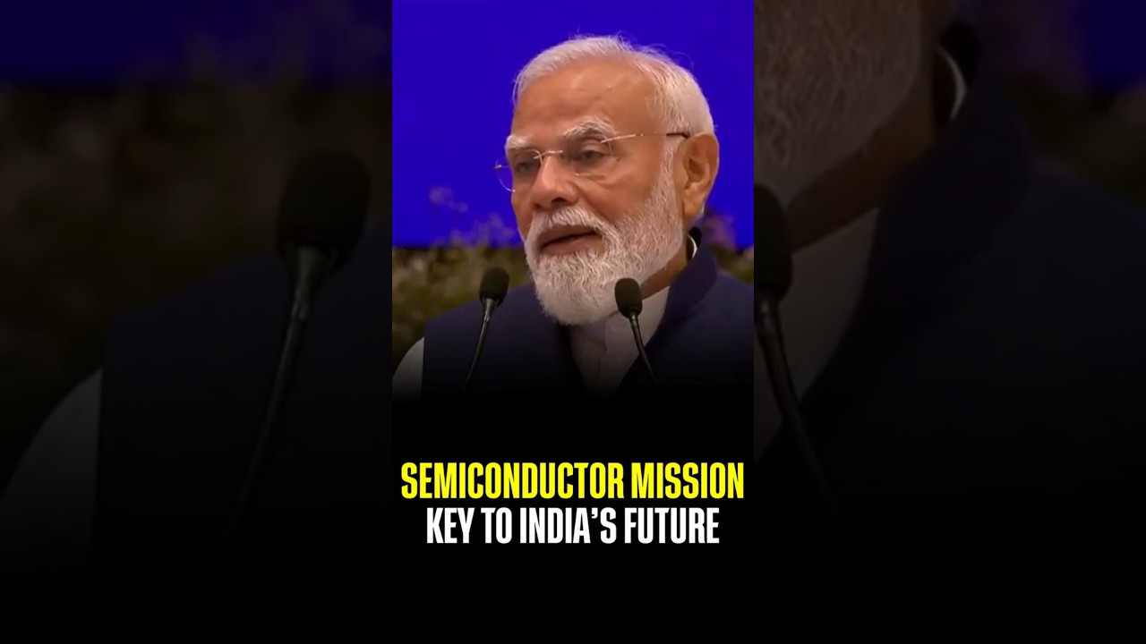 ''Semiconductor Mission Key To India&rsquo;s Future'': PM Narendra Modi